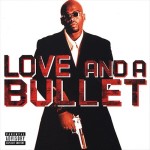 Love And A Bullet (Music From And Inspired By The Motion Picture)