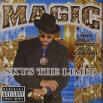 Magic - Skys The Limit