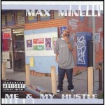 Max Minelli - Me & My Hustle