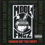 Mddl Fngz - Smokin Wit Tha Enemy