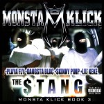 Monsta Klick - The $tang: Monsta Klick Book 3