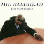 Mr. Baldhead - The Movement