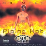 Mr. Mike - Piping Hot