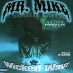 Mr. Mike - Wicked Wayz