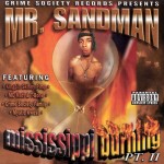 Mr. Sandman - Mississippi Burning Pt. II
