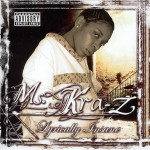 Ms. Kra-Z - Lyrically Insane
