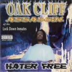 Oak Cliff Assassin - Hater Free