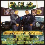 P.K.O. - Ain't Went No Where