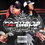 Partners-N-Crime - Club Bangaz