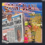 Point Blank - Bad Newz Travels Fast