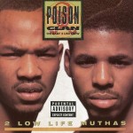 Poison Clan - 2 Low Life Muthas