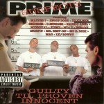 Prime Suspects - Guilty Til Proven Innocent