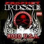 Prophet Posse - Hood U.S.A.