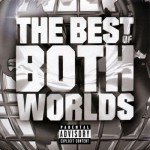 R. Kelly & Jay-Z - The Best Of Both Worlds