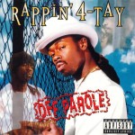 Rappin' 4-Tay - Off Parole