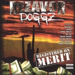 Rezavor Doggz - Registered On Merit