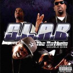 S.L.A.B. - The Anthem