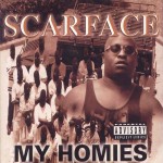 Scarface - My Homies