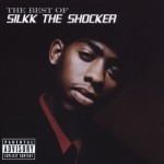 Silkk The Shocker - The Best Of...