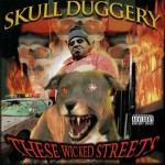Skull Duggery - These Wicked Streets
