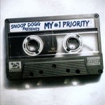 Snoop Dogg Presents My #1 Priority