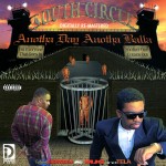 South Circle - Anotha Day Anotha Balla