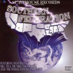 Suavehouse Records Presents Southern Federation