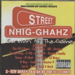 Street Nhig-Ghahz Survivin 'N' Tha Game