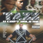 Tazz - U Can't Hold Me