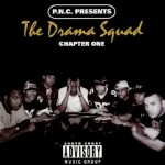 P.N.C. Presents The Drama Squad Chapter One