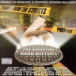 Straight From The Streetz Presents The Houston Hard Hitters Volume 6