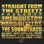 Straight From The Streetz Presents The Houston Hard Hitters Vol. 2: The Soundtrack