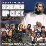 The Screwed Up Click - Making History