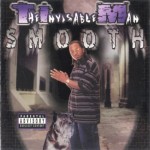 Tim Smooth - The Invisable Man