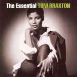 Toni Braxton - The Essential