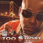 Too $hort - Blow The Whistle