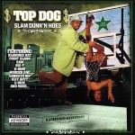 Top Dog - Slam Dunk'n Hoes