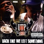 UTP - Back Like We Left Something
