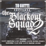 Yo Gotti Presents The Blackout Squad Vol. 2