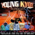 Young Kyoz - Black Roses
