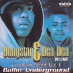 Yungstar & Den Den Present Crooked Profit Vol. 1: Ballin' Underground