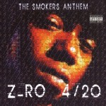 Z-Ro - 4/20 The Smokers Anthem