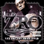 Z-Ro - Let The Truth Be Told