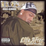 B.G. - Life After Cash Money