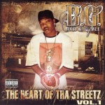 B.G. - The Heart Of Tha Streetz Vol. 1