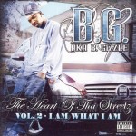 B.G. - The Heart Of Tha Streetz Vol. 2: I Am What I Am