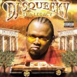 DJ Squeeky - Tha Legacy