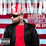 Drama - Gangsta Grillz: The Album Vol. 2