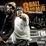 8Ball And MJG - Ridin High