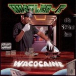 Hustler-E - Wacocaine